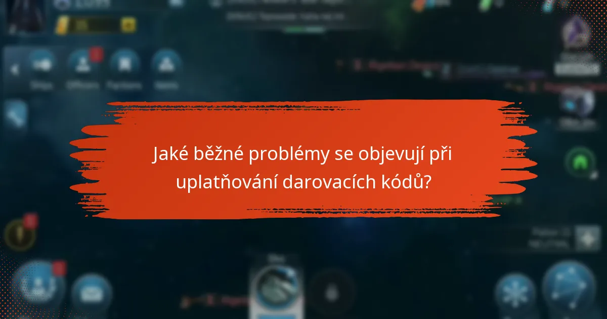 Jaké podpůrné zdroje jsou k dispozici pro problémy s darovacími kódy?