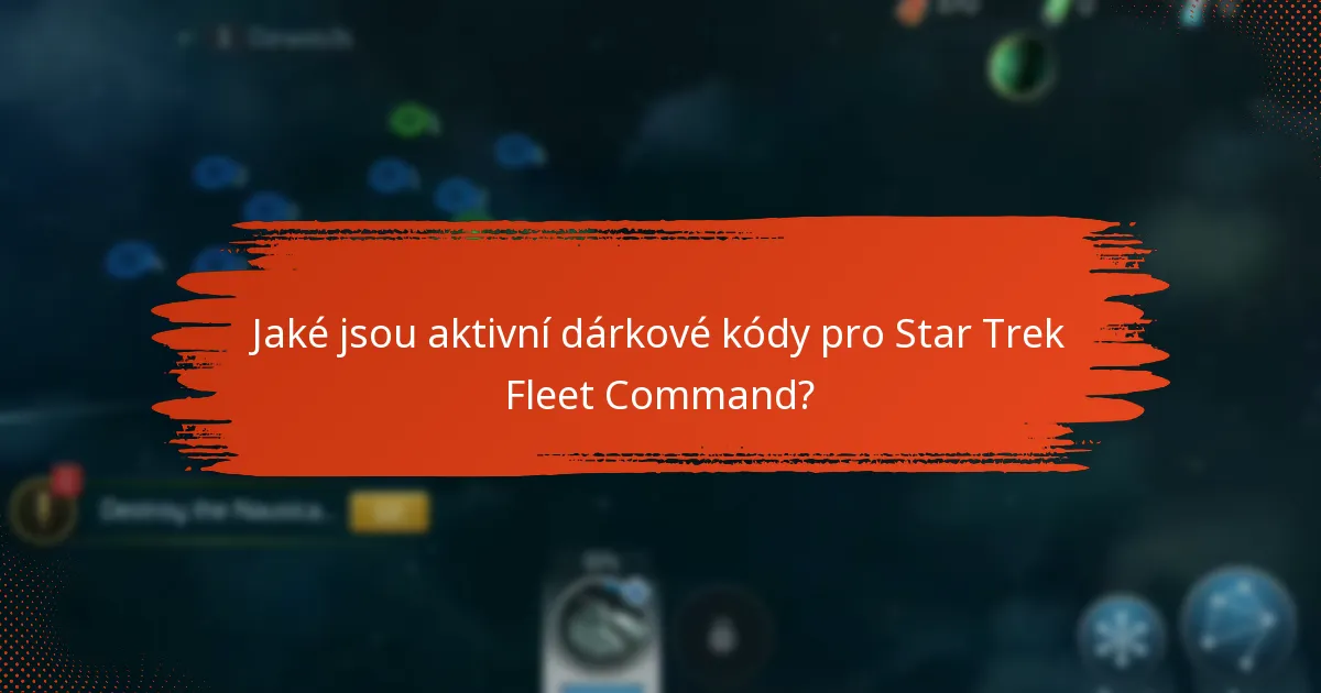 Na kterých platformách jsou podporovány dárkové kódy Star Trek Fleet Command?